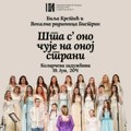 Besplatan koncert vokalne radionice “Bistrik” Biljane Krstić: "Šta s' ono čuje na onoj strani" kao kruna 13 godina predanog…