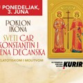 Ne propustite u ponedeljak, 3. Juna, poklon uz kurir – Ikona car Konstantin i Jelena Dečanska