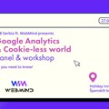 Workshop i panel na temu Google Analytics i budućnost bez Cookies-a
