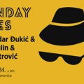 Trio postava Đukić, Vulin i Petrović nastupa u nastavku Monday Blues serijala