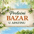 Prijave su otvorene! Prolećni bazar stiže u Apatin 20. i 21. marta