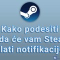 Kako podesiti kada će vam Steam slati notifikacije