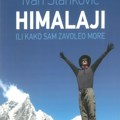 Himalaji: Groznica uspeha