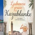 "Ljubavne priče iz Kazablanke" Inspirativna priča o nadi, hrabrosti i novom početku