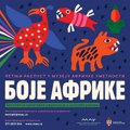 Отварање изложбе "Боје Африке" и Дан раног детињства у Музеју афричке уметности