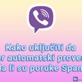 Kako uključiti da Viber automatski proverava da li su poruke Spam