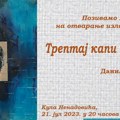 Izložba “Treptaj kapi boje čiste” Danila Stojanovića