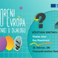 "Otvoreni studio Evropa: umetnici u dijalogu" u petak u Francuskom institutu