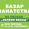 Bazar zanatstva na pijaci zeleni venac: Sjajna vikend prilika za druženje s porodicom i kupovinu unikatnih darova
