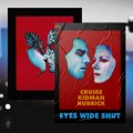 Na wish listi nam je The Criterion Collection izdanje filma „Eyes Wide Shut“