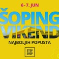 SPREMITE SE ZA ŠOPING VIKEND SEZONE: Najbolji popusti stižu na 15 STOP SHOP lokacija širom Srbije