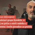 Milovan Milivojević: o predstavi grupe Korektiv, u kojoj se priča o smrti radnika u Lučanima