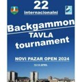 Otvoreno bekgemon-tavla prvenstvo Novog Pazara: U žrebu oko 150 igrača