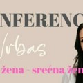Konferencija "Zdrava žena - srećna žena" danas u Vrbasu Cilj je osnažiti žene da se brinu o svopstvenom zdravlju ulaz je…