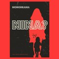 Nikolina Vujević i njena monodrama "Nina?" (AUDIO)