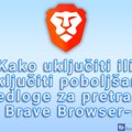 Kako uključiti ili isključiti poboljšane predloge za pretragu u Brave Browser-u