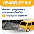 Izmena privremenog režima saobraćaja u Ulici Dušana Đorđevića