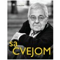 Knjiga „Sa Cvejom", sećanje na Branka Cvejića (AUDIO)