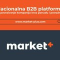 Маркет+ мења начин пословања у Србији: Више од 3.500 компанија већ на националној Б2Б платформи