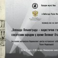 Povodom Dana pobede izložba o opsadi Lenjingrada u Memorijalnom kompleksu „12. februar”