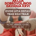 Danas u Kragujevcu velika letnja akcija dobrovoljnog davanja krvi