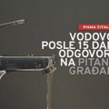 Posle 15 dana stigli odgovori Vodovoda na pitanja naših čitalaca: Evo šta su odgovorili Odgovori Vodovoda