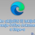 Kako uključiti ili isključiti otvaranje Office dokumenata u Edge-u