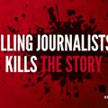 Impunity: Governments must be held accountable for targeting journalists, says IFJ