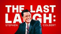 The Last Laugh: Stephen Colbert