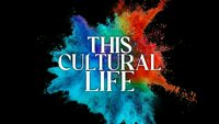 This Cultural Life