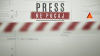 Press - ne pucaj