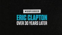 Eric Clapton Unplugged...Over...30 Years Later