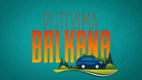 Putevima Balkana