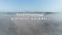 Smrtonosni vetrovi Balkana
