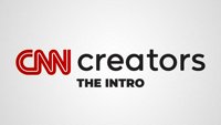 CNN Creators: The Intro