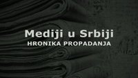Mediji u Srbiji: Hronika propadanja