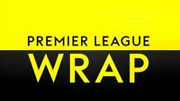 PL: The Saturday Wrap: SAT 30 AUG